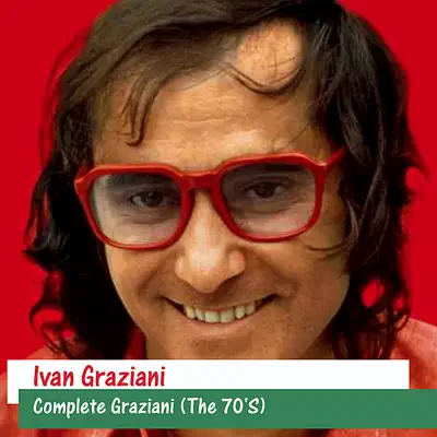 Complete Graziani (The 70's) - Ivan Graziani