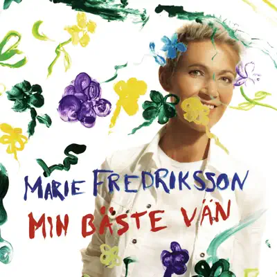 Min Bäste Vän - Marie Fredriksson