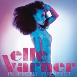 Elle Varner - Only Wanna Give It to You (feat. J. Cole)