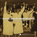 Classic African American Gospel from Smithsonian Folkways