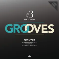 Great Stuff Grooves, Vol. 3 - Single by Quivver album reviews, ratings, credits
