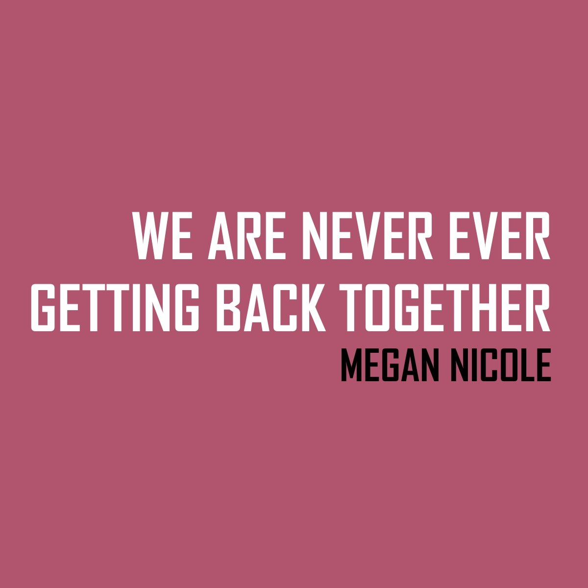 Getting back together. We are never ever getting back together. Песня we are never ever ever getting back together. Ever never. We are never ever getting back together gif.