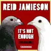 It's Not Enough (for Healing) - Single album lyrics, reviews, download