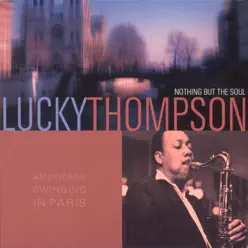 American Swinging In Paris - Lucky Thompson American Swinging In Paris - Lucky Thompson
