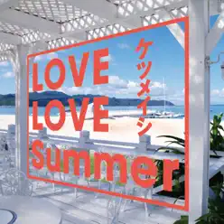 Love Love Summer - EP - Ketsumeishi Love Love Summer - EP - Ketsumeishi