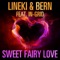 Sweet Fairy (Radio Edit) (feat. Bern, In-Grid) - Lineki lyrics