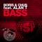 Bass (D-Unity Remix) - Boris & Chus lyrics