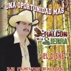 Una Oportunidad Mas - El Halcon de La Sierra