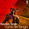 Tango Classics 231: Cuna de Fango