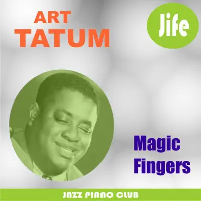 Magic Fingers - Art Tatum