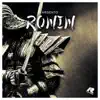 Stream & download Ronin - Single