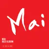 Mai Red Album album lyrics, reviews, download