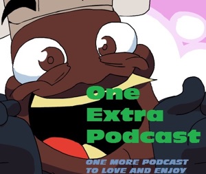 One Extra Podcast Episode 1