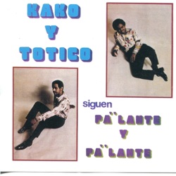 Kako y Totico - Si Me Fuera de Tu Lado