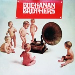 Buchanan Brothers - Medicine Man Part. 1