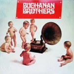 Buchanan Brothers - Son of a Lovin' Man