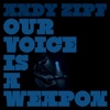 Our Voice Is a Weapon - EP artwork