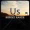 Us - Robert Baker lyrics