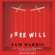 Sam Harris - Free Will (Unabridged)