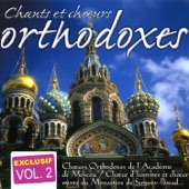 Vol. 2 : Orthodoxe Songs and Choirs (Chants Et Choeurs Orthodoxes) artwork