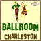 Charleston - Bob Crosby & His Orchestra lyrics