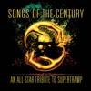 Songs of the Century - An All-Star Tribute to Supertramp, 2012