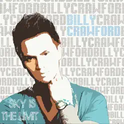 Sky Is the Limit - Billy Crawford