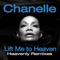 Lift Me to Heaven (Prizm Beats) - Chanelle lyrics