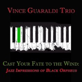 Vince Guaraldi Trio - Cast Your Fate to the Wind