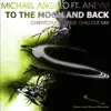 To The Moon And Back (feat. Aneym) - Single album lyrics, reviews, download