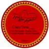 Crazy Time - Single album lyrics, reviews, download