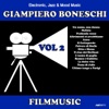 Filmmusic Volume 2 (Electronic, Jazz & Mood Music, Direct from the Boneschi Archives)