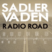 Sadler Vaden - Come Back Home My Dear