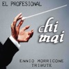 Chi Mai (Ennio Morricone Tribute) - Single
