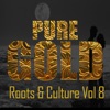 Pure Gold Roots & Culture, Vol. 8