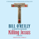 Killing Jesus: A History (Unabridged) Killing Jesus: A History (Unabridged)