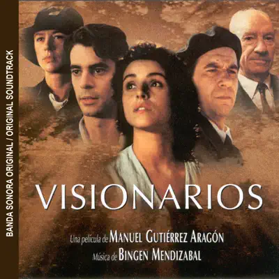 Visionarios (BSO) - Bingen Mendizábal Visionarios (BSO) - Bingen Mendizábal