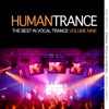 Human Trance, Vol. 9 - Best in Vocal Trance!