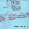 Serene Velocity - EP