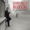Domenico Modugno - Nel blu dipinto di blu