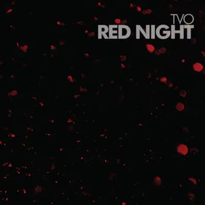 Red Night - TVO Red Night - TVO