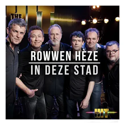 In Deze Stad (From The Hit) - Single - Rowwen Heze