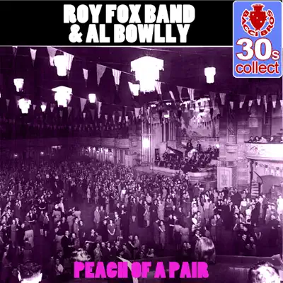 Peach of a Pair (Remastered) - Single - Al Bowlly