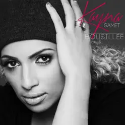 Bousillée - Single - Kayna Samet Bousillée - Single - Kayna Samet