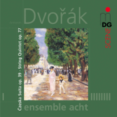 Dvořák: Czeska Suita, Op. 39 & String Quintet, Op. 77 - Ensemble Acht