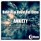 Anxiety (Dubman F Remix) - Roke DJ & David Del Olmo lyrics