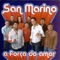 A Força do Amor - San Marino lyrics