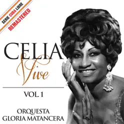Serie Cuba Libre: Celia Vive, Vol. 1 (Remastered) - Celia Cruz