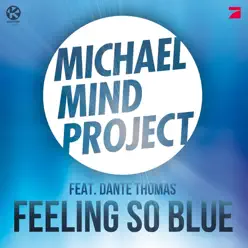 Feeling So Blue - EP - Dante Thomas Feeling So Blue - EP - Dante Thomas