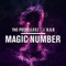 Magic Number (feat. B.o.B) - The Potbelleez lyrics